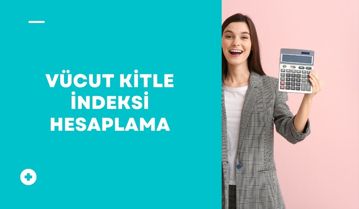 Vücut Kitle İndeksi Hesapla